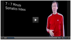 7 - 7 minute Somatics Exercise Videos